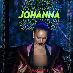 AMATRAP 1 (Johanna) (Explicit)