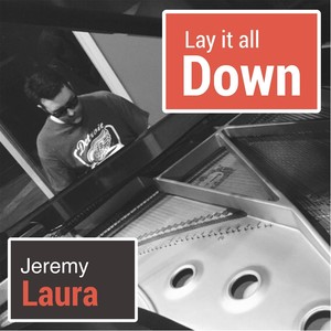 Lay It All Down