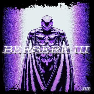 Berserk III (Explicit)