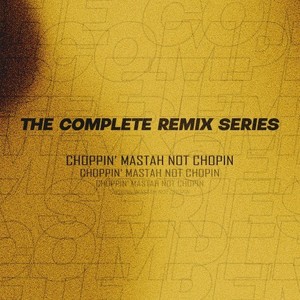 The Complete Remix Series (Instrumentals)