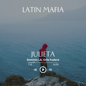 Latin Mafia - Julieta