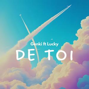 De toi (feat. Lucky Yeah)