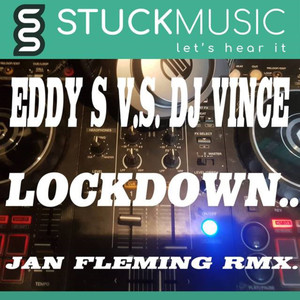 Lockdown.. (Jan Fleming RMX)