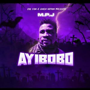 AYIBOBO (Explicit)