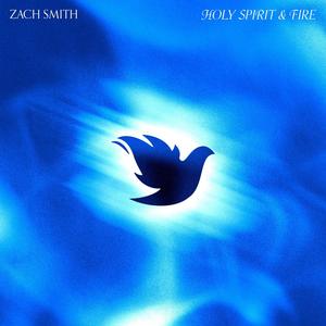 Holy Spirit & Fire