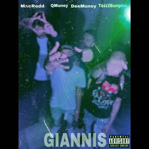 Giannis (feat. Qmuney, MvcRedd & Tezz2Bumpinn) [Explicit]