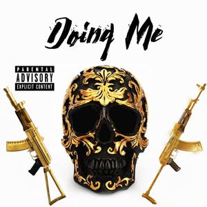 DOING ME (Explicit)