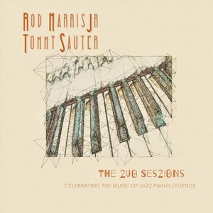 The 2uo Ses2ions: Celebrating the Music of Jazz Piano Legends