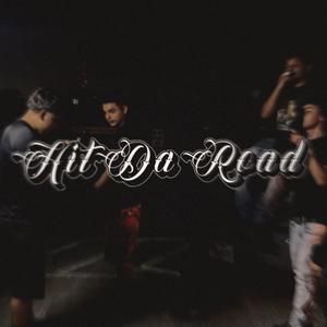 Hit da road (Explicit)