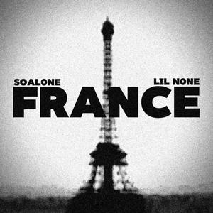 France (feat. S0AL0NE) [Explicit]