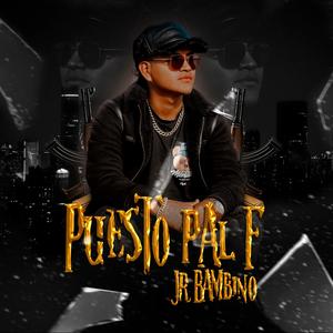 Puesto Pal F (feat. Sky J) [Explicit]