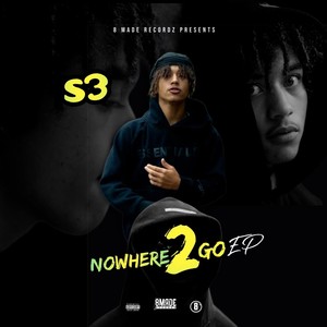 Nowhere 2 Go (Explicit)