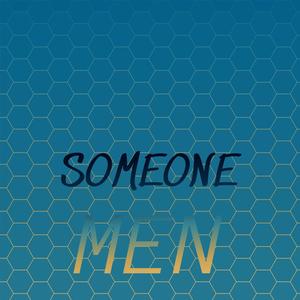 Someone Men