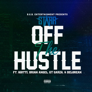 Off The Hustle (Explicit)