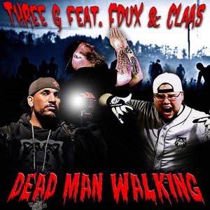 Dead Man Walking (feat. F. Dux & Claas) [Explicit]