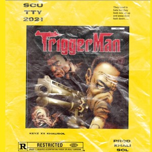 Trigger Man (Explicit)