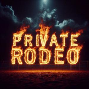 Private Rodeo