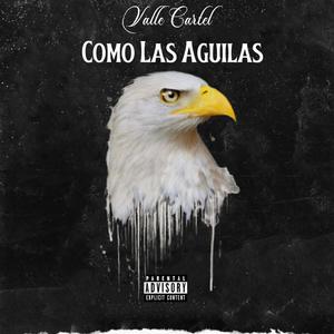 Como las aguilas (Explicit)