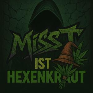 Miss T. ist Hexenkraut (Explicit)