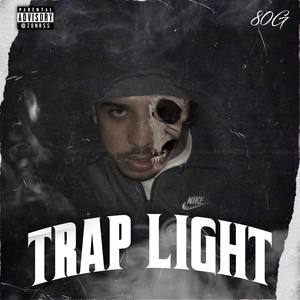 Trap Light (Explicit)