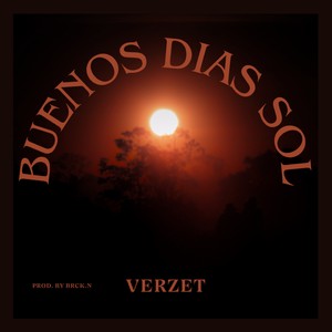 Buenos Días Sol (Explicit)