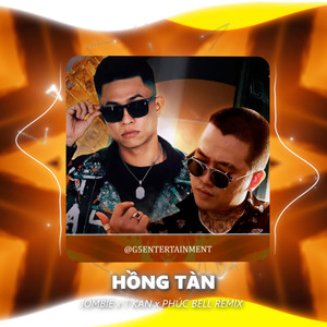 Hồng Tàn (Phúc Bell Remix)