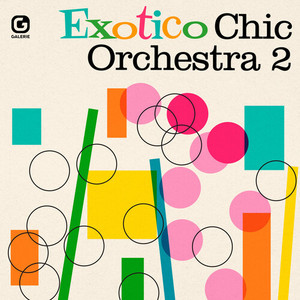 Exotico Chic Orchestra 2