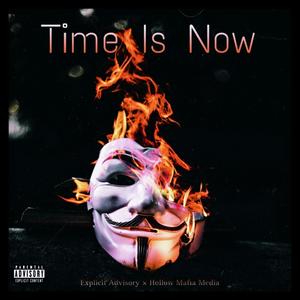 Time is now (Explicit)