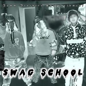 Swag School (feat. Lil Clifford & The HB)