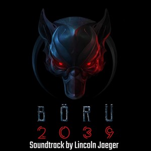 Börü 2039 (Original Soundtrack)