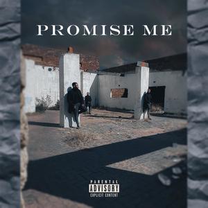 Promise Me (Explicit)