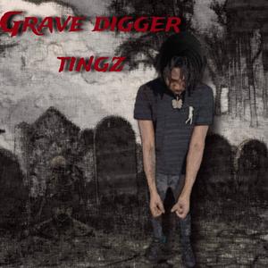 GRAVE DIGGER TINGZ (Explicit)