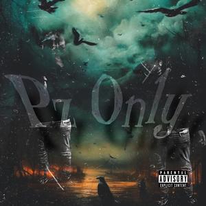 Pz Only (EP) [Explicit]