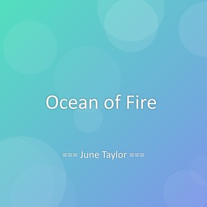 Ocean of Fire