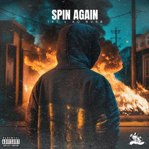Spin Again (feat. AO Bubb) (Explicit)