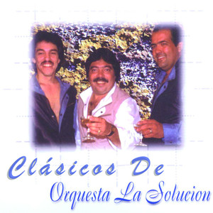 Clásicos de Orquesta La Solución