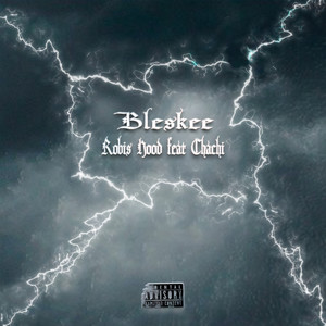 Bleskee (Explicit)