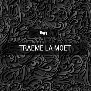 Traeme La Moet