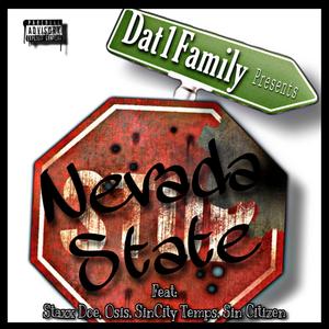 Nevada State (feat. Staxx Doe, SinCity Temps, Sin Citizen & Osis) [Explicit]