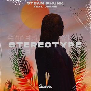Stereotype(feat. JAYNIE) (Explicit)