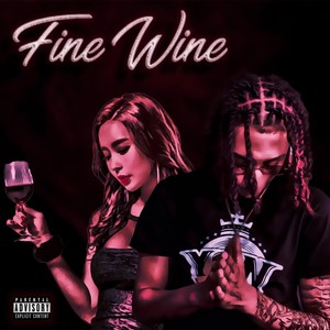 Fine Wine (Explicit)