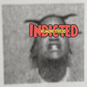 Indicted (Explicit)