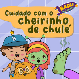 Cuidado Com o Cheirinho de Chulé