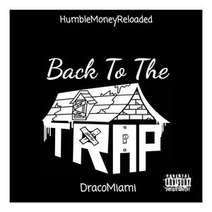 Back To The Trap (Explicit)
