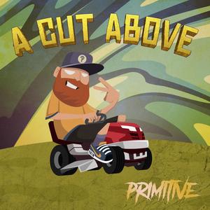 A Cut Above (Explicit)