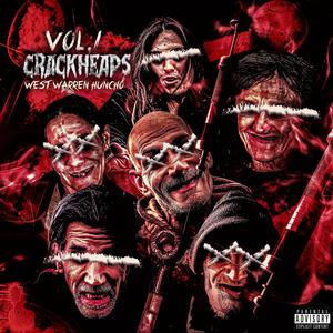 CrackHeads, Vol. 1 (Explicit)