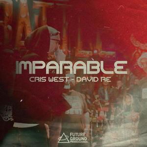 Imparable(feat. David RE & Cris West) (Explicit)