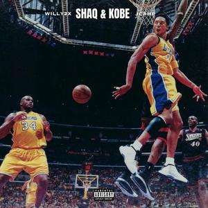 SHAQ & KOBE (Explicit)