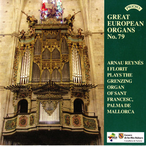 Great European Organs, Vol. 79: Sant Francesc, Palma de Mallorca