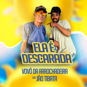 Ela é Descarada (Explicit)